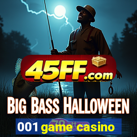 001 game casino